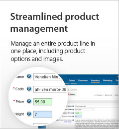 Streamlined product management - Manage an entire product line in one place, including product options and images.